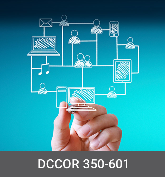 دوره آموزشی سیسکو DCCOR 350-601